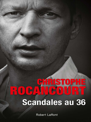 cover image of Scandales au 36